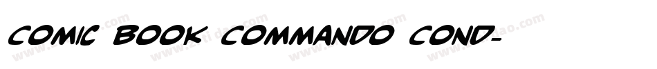 Comic Book Commando Cond字体转换